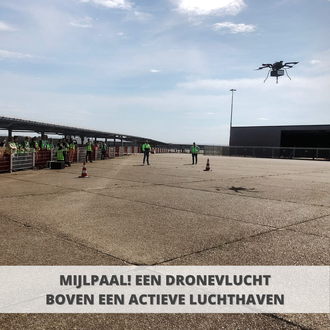 Mijlpaal! Dronevlucht boven actieve luchthaven